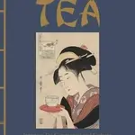 The Book of Tea: Japanese Tea Ceremonies and Culture - Kakuzó Okakura