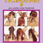 Technologie II - Pro učební obor Kadeřník - Ladislav Polívka, Helena Komendová