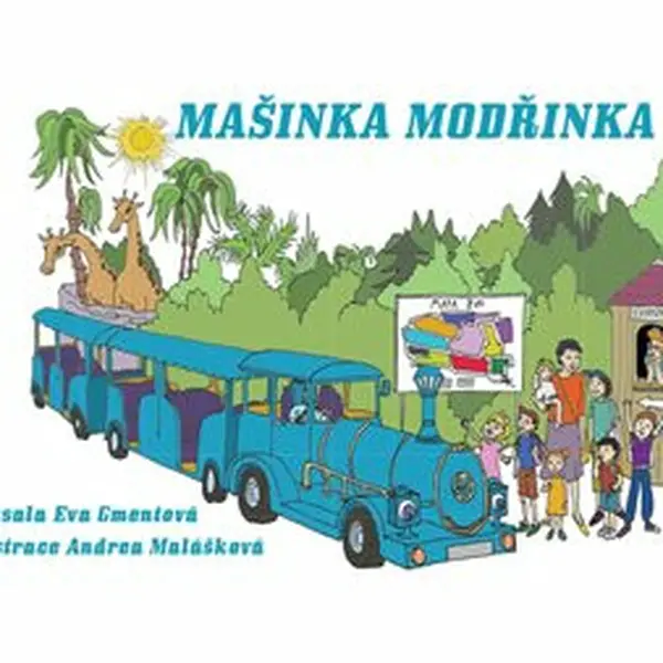 Mašinka Modřinka - Eva Gmentová, Andrea Malášková