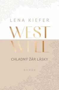 Westwell: Chladný žár lásky - Lena Kiefer
