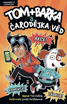 Kniha: Tom + Barka a Čarodějka věd od Collins Tim