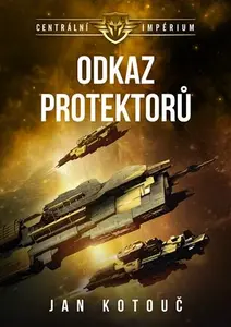Odkaz protektorů - Jan Kotouč