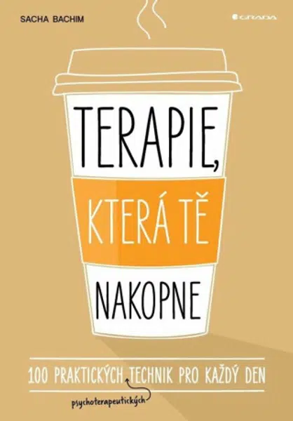 Terapie, která tě nakopne - 100 praktických technik pro každý den - Bachim Sacha