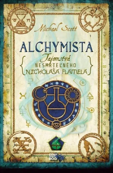 Tajomstvá nesmrteľného Nicholasa Flamela 1: Alchymista - Michael Scott
