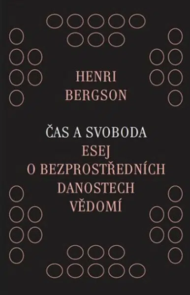 Čas a svoboda - Henri Bergson