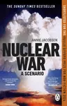 Nuclear War - Annie Jacobsen