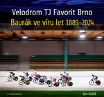 Velodrom TJ Favorit Brno - Jan Králík