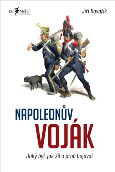 Napoleonův voják - Jiří Kovařík