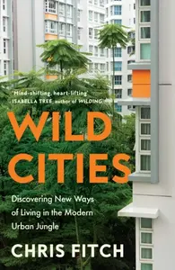 Wild Cities - Chris Fitch