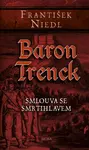 Baron Trenck – smlouva se smrtihlavem - František Niedl - e-kniha