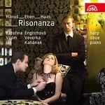 Vilém Veverka, Kateřina Englichová, Ivo Kahánek – Hanuš, Eben & Haas: Risonanza