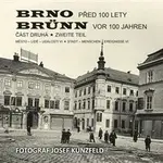 Brno před 100 lety 2.díl - Vladimír Filip
