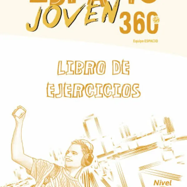 Espacio joven 360 A2.2 - Libro de ejercicios