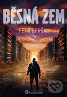 Běsná zem - Opršal Petr - kniha z kategorie Sci-fi