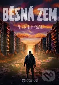 Běsná zem - Opršal Petr - kniha z kategorie Sci-fi