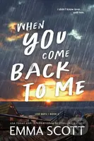 When You Come Back to Me (A Young Adult Opposites Attract MM Romance (Lost Boys Book 2))
