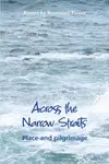 Across the Narrow Straits - Rosemary Power