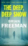 The Deep, Deep Snow - Brian Freeman