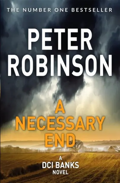 A Necessary End - Peter Robinson
