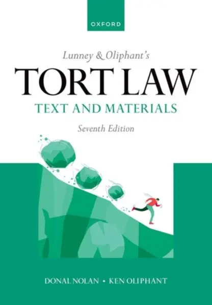 Lunney & Oliphant's Tort Law - Professor Donal Nolan, Ken  Oliphant