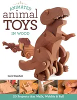 Animated Animal Toys in Wood - David Wakefield