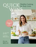 Quick Wins - Ella Woodward - Mills