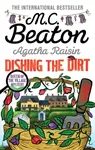 Agatha Raisin: Dishing the Dirt - M.C. Beaton