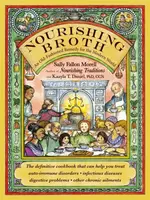 Nourishing Broth - Sally Fallon Morell