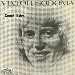 Viktor Sodoma – Země lásky... (1968-1972)