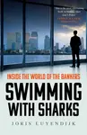 Swimming with Sharks - Luyendijk Joris
