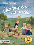 Chaloupka na vršku / Kompletní vydání (poškozená) - Šárka Váchová