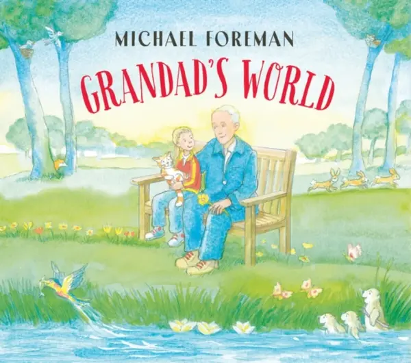 Grandad's World (HB) - Michael Foreman