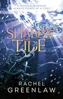 Shadow and Tide - Rachel Greenlaw