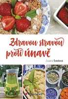 E-kniha: Zdravou stravou proti únavě od Švédová Zuzana