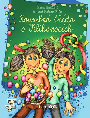 E-kniha: Kouzelná třída o Velikonocích od Pospíšilová Zuzana