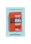 Whatever Happened to the C86 Kids? - Nige Tassell