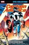 Captain America Epic Collection: American Nightmare - Mark Waid