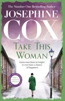 Take this Woman - Josephine Cox
