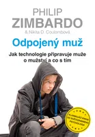 Kniha: Odpojený muž od Zimbardo Philip