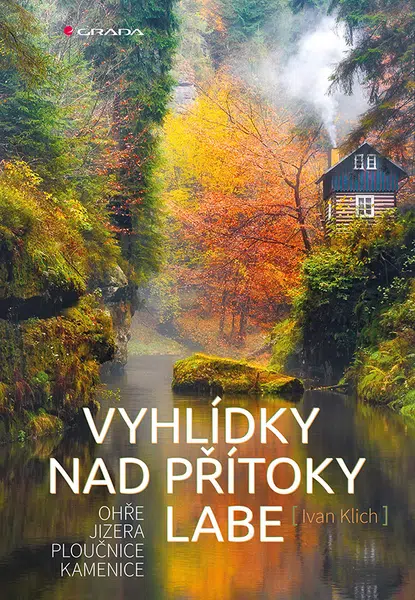E-kniha: Vyhlídky nad přítoky Labe od Klich Ivan