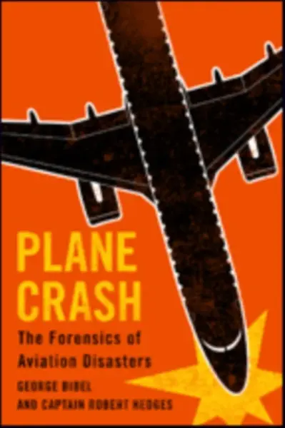 Plane Crash - Captain Robert  Hedges, George  Bibel