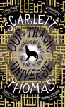 Our Tragic Universe - Scarlett Thomas