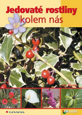 E-kniha: Jedovaté rostliny kolem nás od Novák Jan