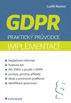 E-kniha: GDPR: Praktický průvodce implementací od Nezmar Luděk
