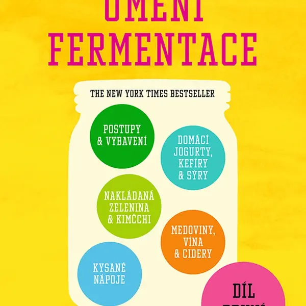 Kniha: Umění fermentace I. od Katz Ellix Sandor