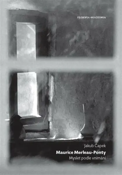 Maurice Merleau-Ponty - Jakub Čapek