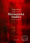 Hermetická tradice - Julius Evola
