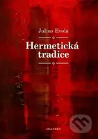 Hermetická tradice - Julius Evola