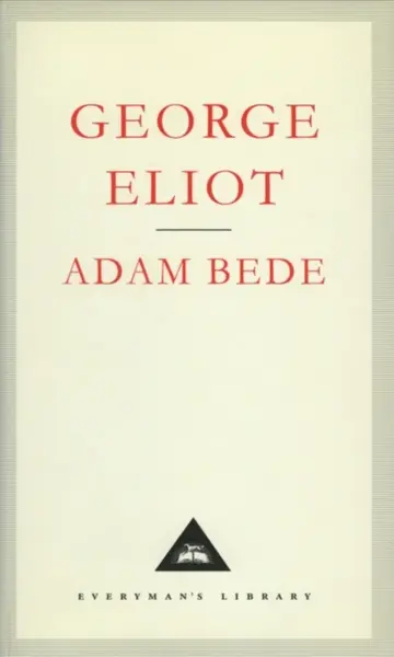 Adam Bede - George Eliot