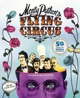 Monty Python's Flying Circus: 50 Years of Hidden Treasures - Adrian Besley